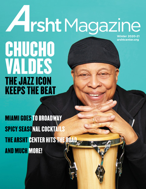 Arsht Magazine Winter 2021